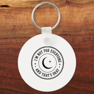 Llavero Camiseta I'm Not for Everyone – Insignia de Luna V