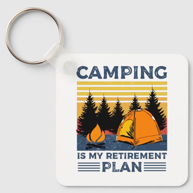 Llavero Camping es mi plan de retiro Gracioso camping Gift (Anverso)