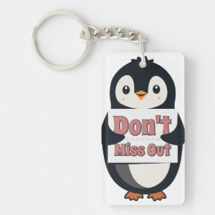 Llavero Cartel de pingüino: No te pierdas
