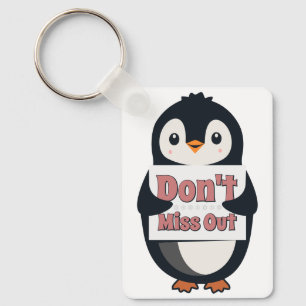 Llavero Cartel de pingüino: No te pierdas