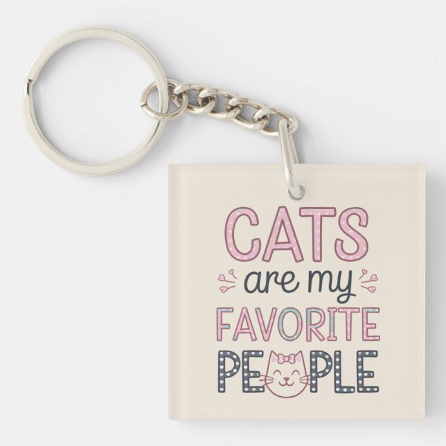 Llavero "Cats Are My Favorite People" Funny Cat Mom (Frente)