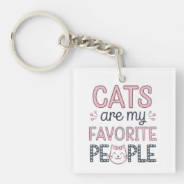 Llavero "Cats Are My Favorite People" Funny Cat Mom