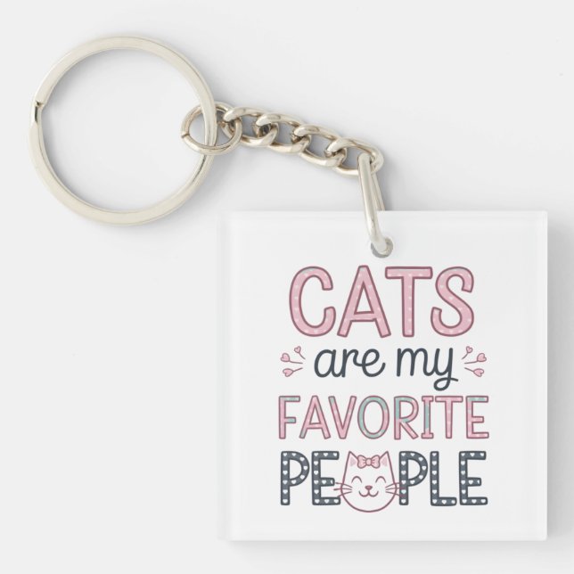 Llavero "Cats Are My Favorite People" Funny Cat Mom (Frente)