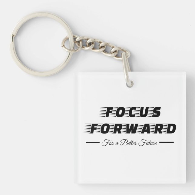 Llavero Centrarse en un futuro mejor (Frente)