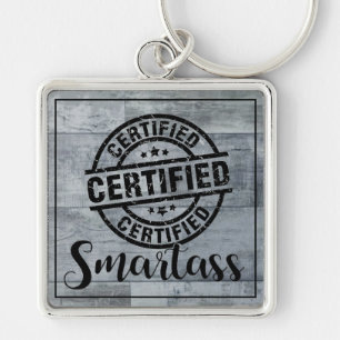Llavero Certified Smartass 2