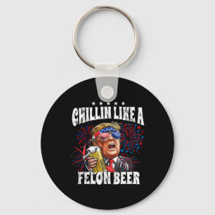 Llavero Cerveza 2024 Chillin Like A Felon