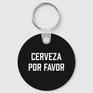 Llavero Cerveza Por Favor Funny Cinco De Mayo