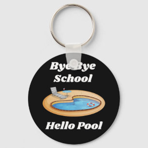 Llavero Chao Bye School Hello Pool Button Keychain