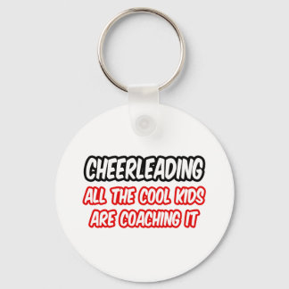 Llavero Cheerleading...All The Cool Kids Are Coaching It