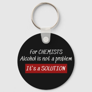 Llavero Chemists Alcohol Solution Chemistry Joke