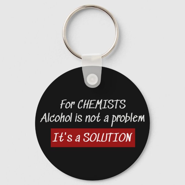 Llavero Chemists Alcohol Solution Chemistry Joke (Anverso)