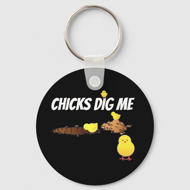 LLAVERO CHICKS DIG ME (Anverso)