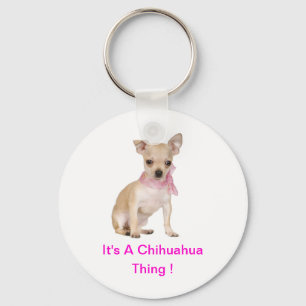 Llavero Chihuahua es una cosa de la chihuahua