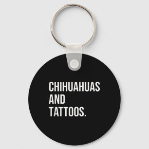 Llavero Chihuahuas Y Tattoos Dueños De Chihuahua Perro Tin