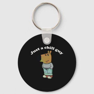 Llavero Chill boys Funny Memes Gifts