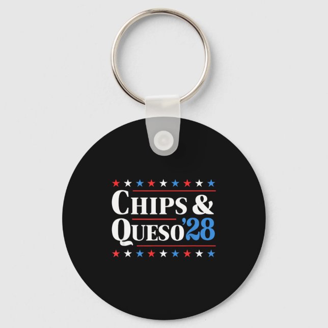 Llavero Chips And Queso 2028 Funny Presidential Election 2 (Anverso)