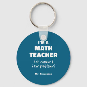 Llavero Chiste de profesor de matemáticas divertido cita p