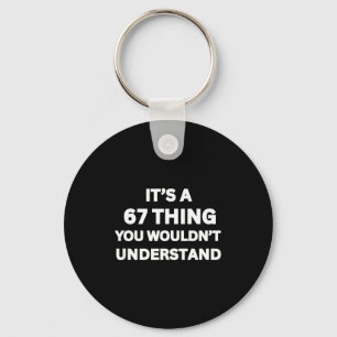 Llavero Chiste divertido 67 meme, es una cosa de 67 que no