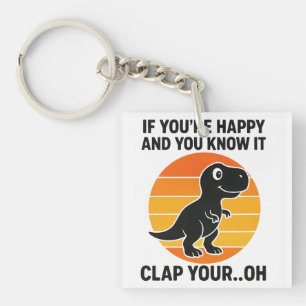 Llavero Chiste divertido de T Rex Aplaudir tu Oh Dinosauri