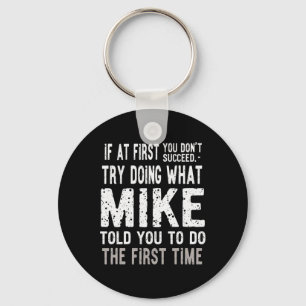 Llavero Chiste navidades Intenta Hacer Lo Que Mike Te Dijo