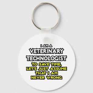 Llavero Chiste Técnico Veterinario .. Nunca equivocado