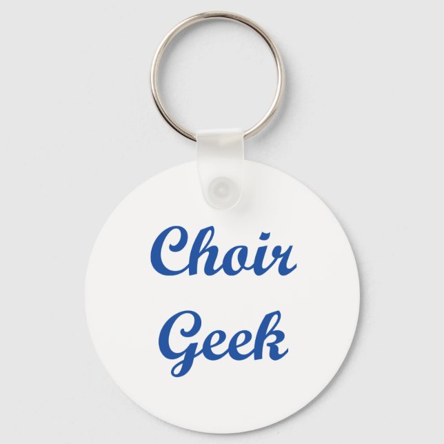 Llavero ¡¡¡Choir Geek!!! (Anverso)
