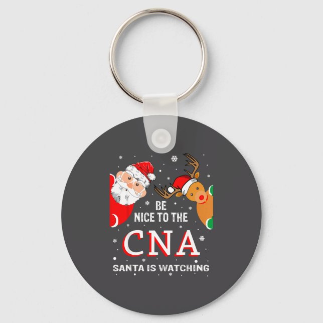 Llavero Christmas Be Nice To The Cna Santa Is Watching  (Anverso)