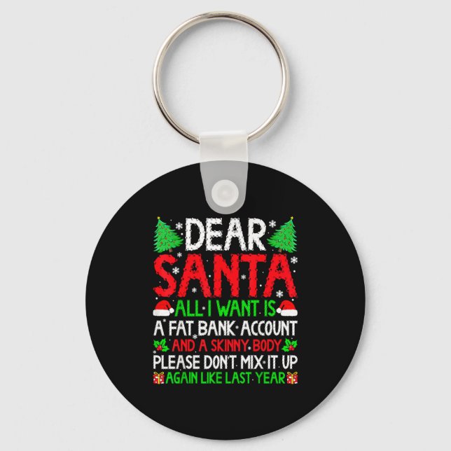 Llavero Christmas Dear Santa I Want Skinny Body &amp; Fat  (Anverso)