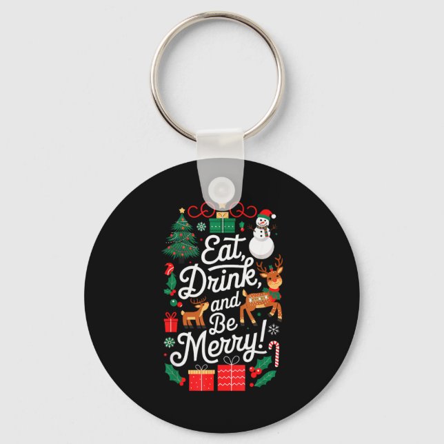 Llavero Christmas Eat Drink Be Merry Xmas Santa Reindeer S (Anverso)
