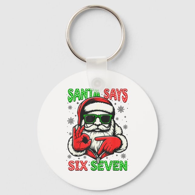 Llavero Christmas Funny Santa Says Six Seven 67 Meme Xmas  (Anverso)