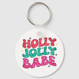 Llavero Christmas Holly Jolly Babe Modern Glitter Script