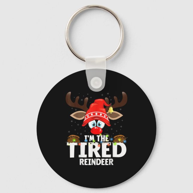 Llavero Christmas Matching I'm The Tired Reindeer  (Anverso)