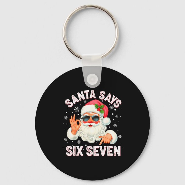 Llavero Christmas Santa Says 6 7 Six Seven Gen Z Alpha Mem (Anverso)