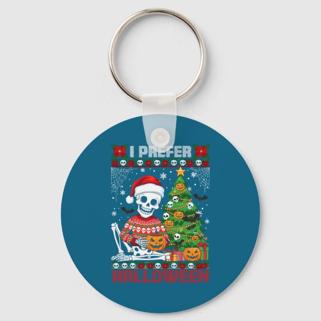 Llavero Christmas Skeleton I Prefer Halloween Ugly Xmas Gr (Anverso)