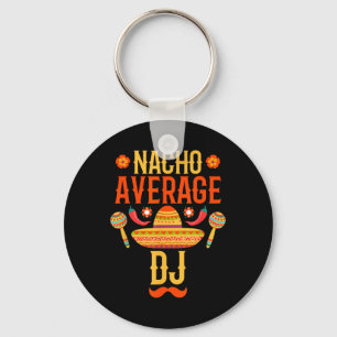 Llavero Cinco De Mayo Nacho Promedio Dj