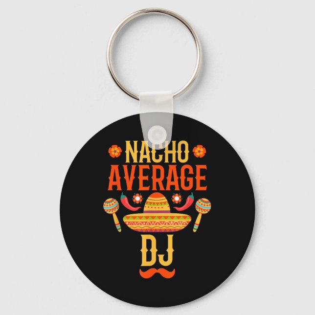 Llavero Cinco De Mayo Nacho Promedio Dj (Anverso)
