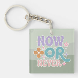 Llavero Cita ahora o nunca Inspiradora Pastel verde Verde 