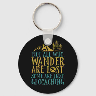 Llavero Cita De Geocaching Graciosa No Todos Los Que Se Pi