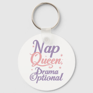Llavero Cita divertida de la "Reina de la Siesta Drama Opc