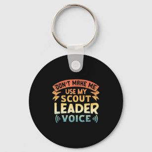 Llavero Cita Divertida de Scout - No Me Hagas Usar Mi Líde