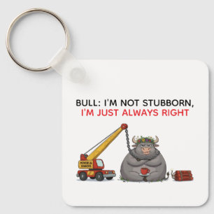 Llavero Cita divertida de toro terco - Humor siempre tengo