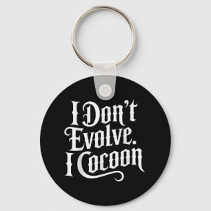 Llavero Cita gótica divertida que no evoluciono cocoon Sar