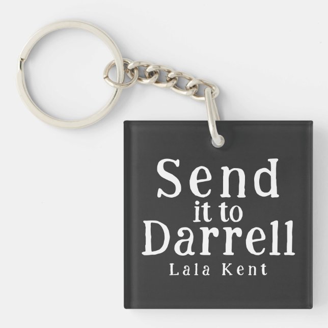 Llavero Cita graciosa de Darrell Lala Kent con retro (Frente)