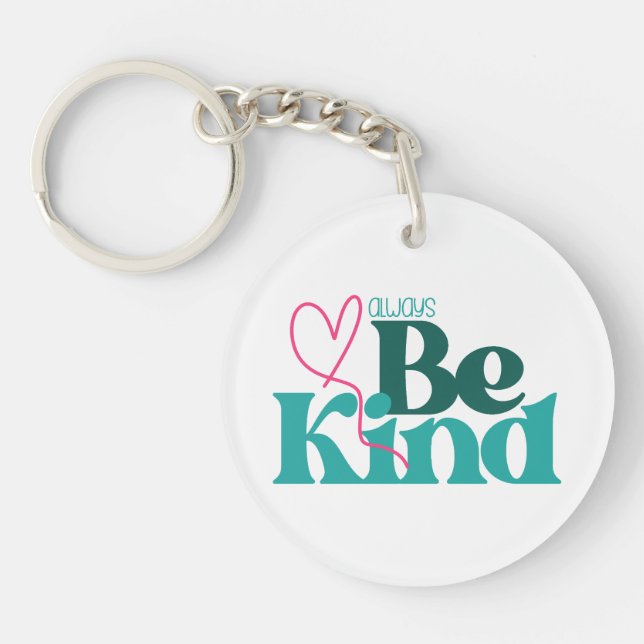 Llavero Cita Inspiradora de Be Kind (Frente)