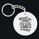 Llavero Citas de Benditos los que oyen la Palabra de Dios<br><div class="desc">Comparte tu fe con este diseño de verso de la Biblia cristiano: “Benditos los que oyen la palabra de Dios y la guardan”. Un poderoso recordatorio para vivir según las enseñanzas de Dios y mantenerse arraigado en Su Palabra. Perfecto para ropa cristiana, arte de pared, tazas y regalos para creyentes,...</div>