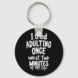Llavero Citas Divertidas Probé Ser Adulto Sarcasmo Humor H