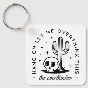 Llavero Citas divertidas que exageran los pensadores