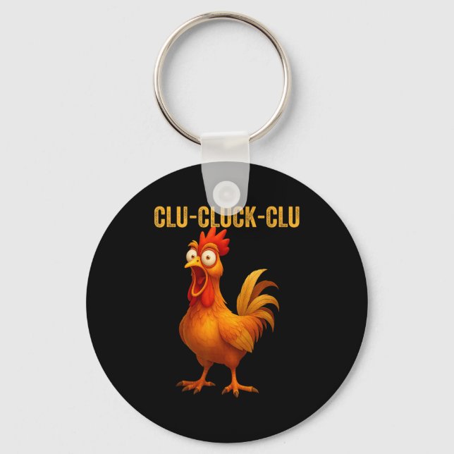 Llavero Clu-cluck-clu Funny Rooster Chicken Hilarious Farm (Anverso)