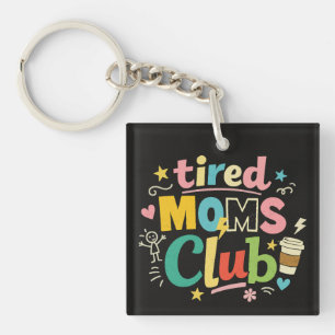 Llavero Club de Madres Cansadas Café Humor de Mamá