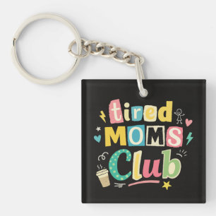 Llavero Club de Mamás Cansadas Café Humor de Mamá